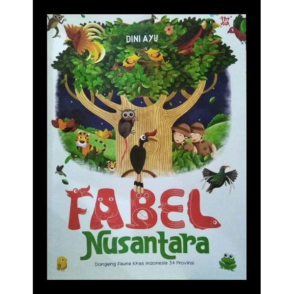 FABEL NUSANTARA Dongeng Fauna Khas Indonesia 34 Provinsi *Wahyu Media* / Buku Anak / Buku Original