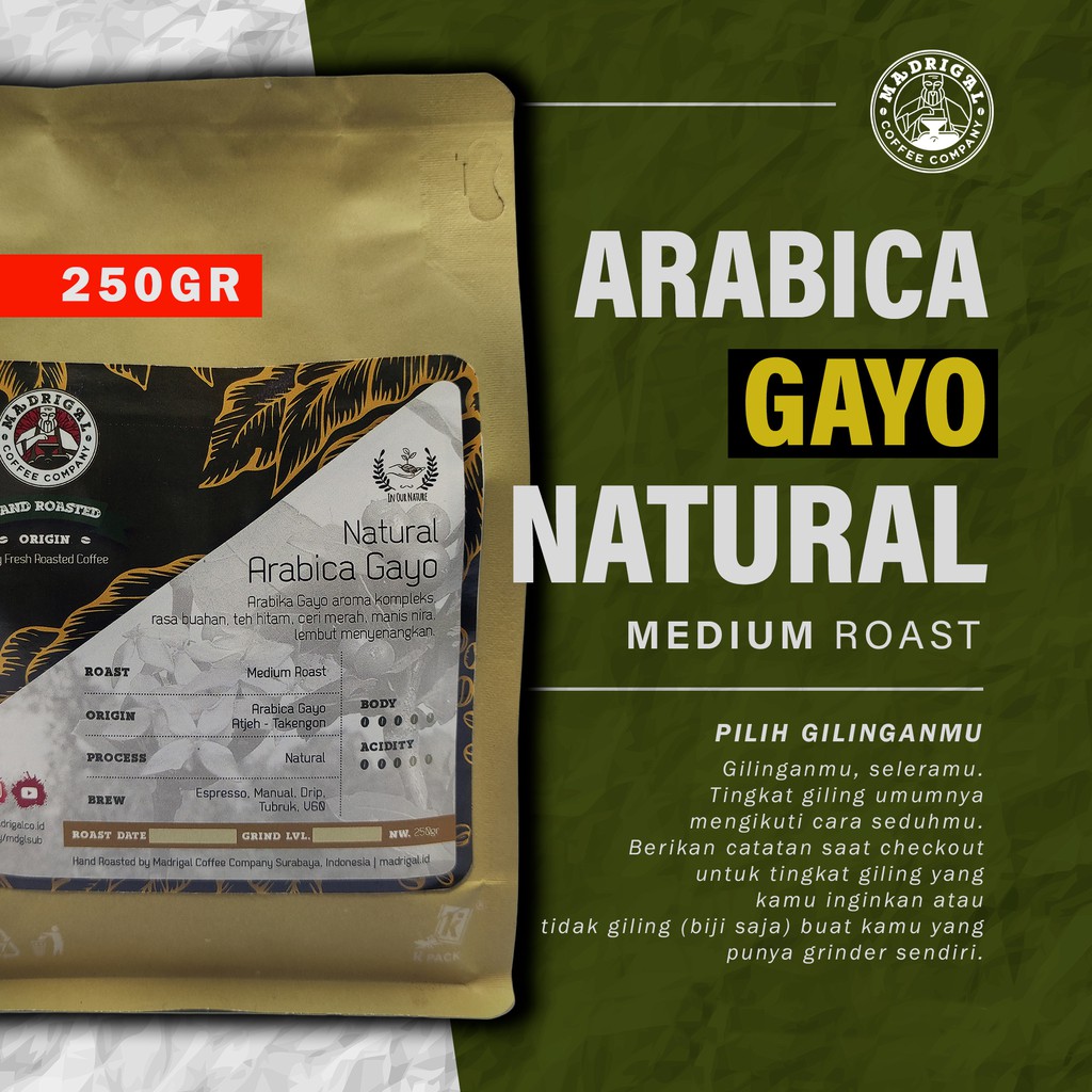 

Kopi Arabica Gayo Natural Medium Roast 250gr Madrigal Coffee