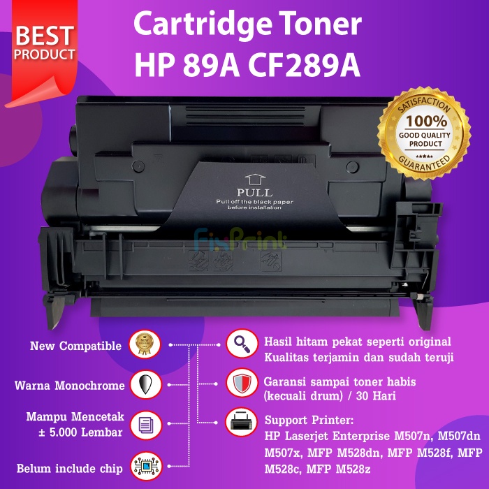 Cartridge Toner Compatible XP CF289A 89A Printer Laserjet Enterprise M507n M507dn MFP M528dn M528f Tanpa Chip Reset