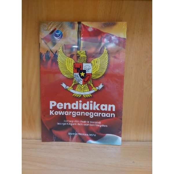 Buku Pendidikan Kewarganegaraan; Konsep dan Praktik Menjadi Warga Negara Baik dan Berintegritas