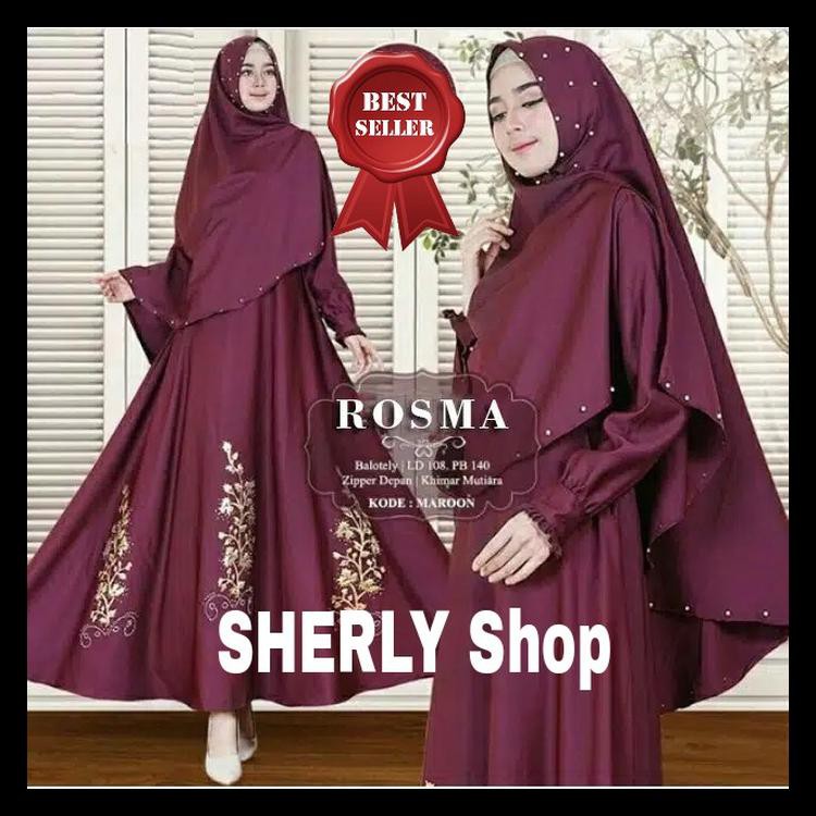 100% BERKUALITAS GAMIS SYARI ROSMA PREMIUM / GAMIS BALOTELI ROSMA / GAMIS MAXMARA 100% TERJAMIN
