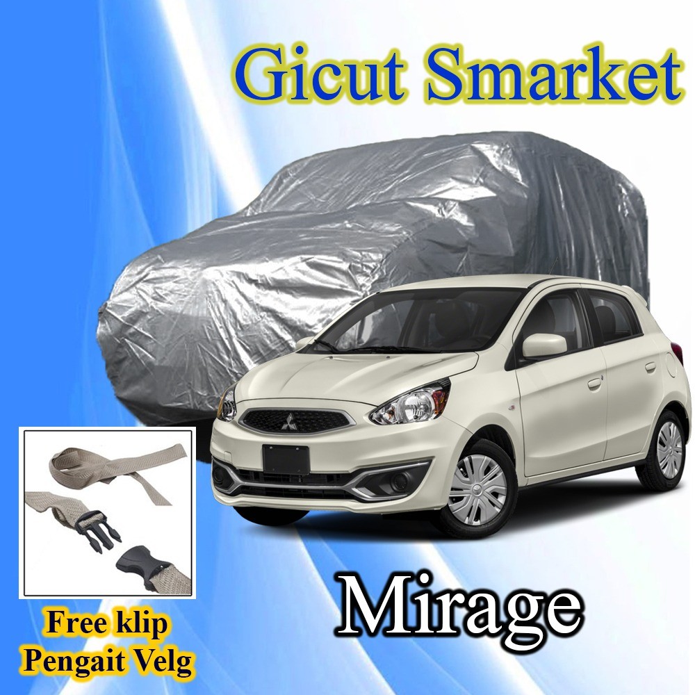 selimut sarung cover body mobil mitsubishi mirage free pengikat ban