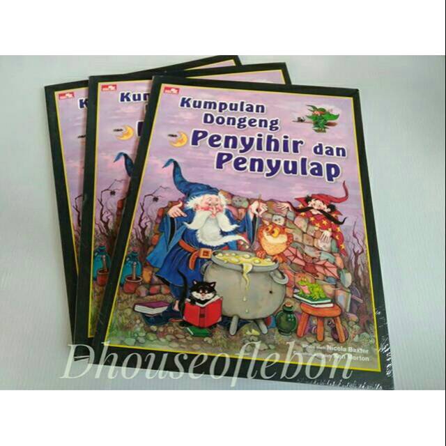 Buku Anak : Kumpulan Dongeng Penyihir dan Penyulap - Nicola Baxter