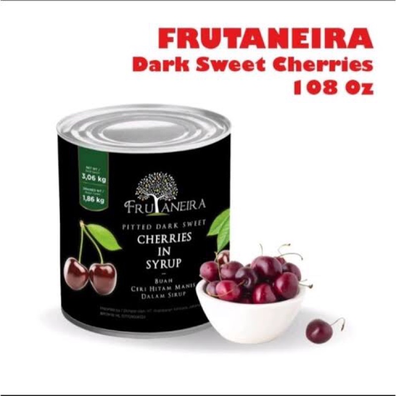 

FRUTANEIRA DARK Sweet CHERRIES 3,06 KG Chery Ceri Hitam Manis sirup