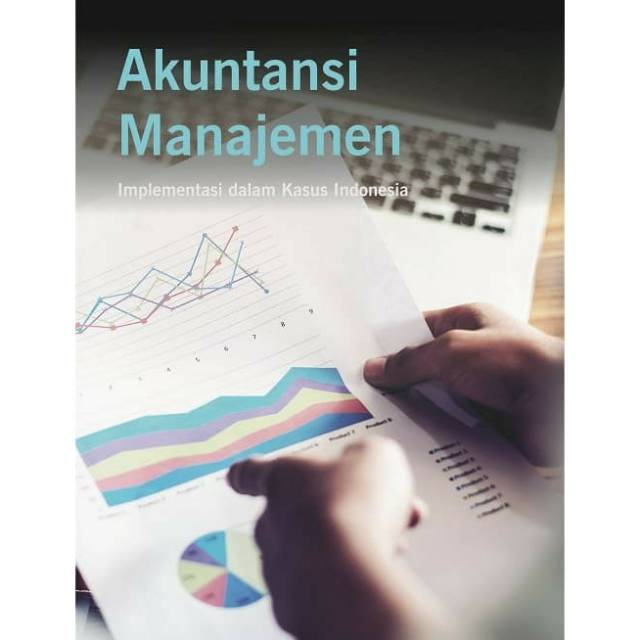 

NEW - BUKU Akuntansi Manajemen : Implementasi dalam Kasus Indonesia