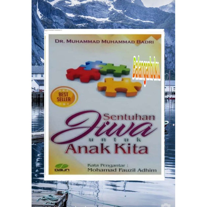 Sentuhan Jiwa untuk Anak Kita