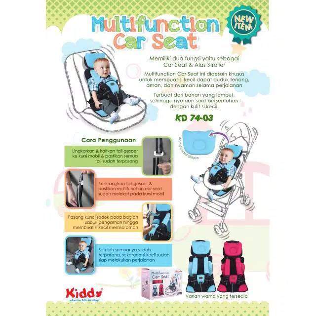 Kiddy KD 74-03 Multifunction Carseat / Carseat Multifungsi Alas Stroller / Dudukan Mobil Travelling