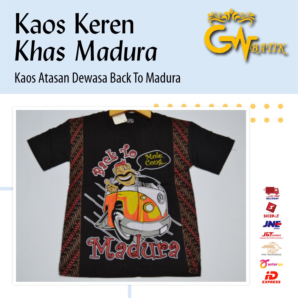 Pakaian Kaos Atasan Baju Laki Laki Dewasa Motif Sablon Back To Madura Bahan Katun Halus Premium By G