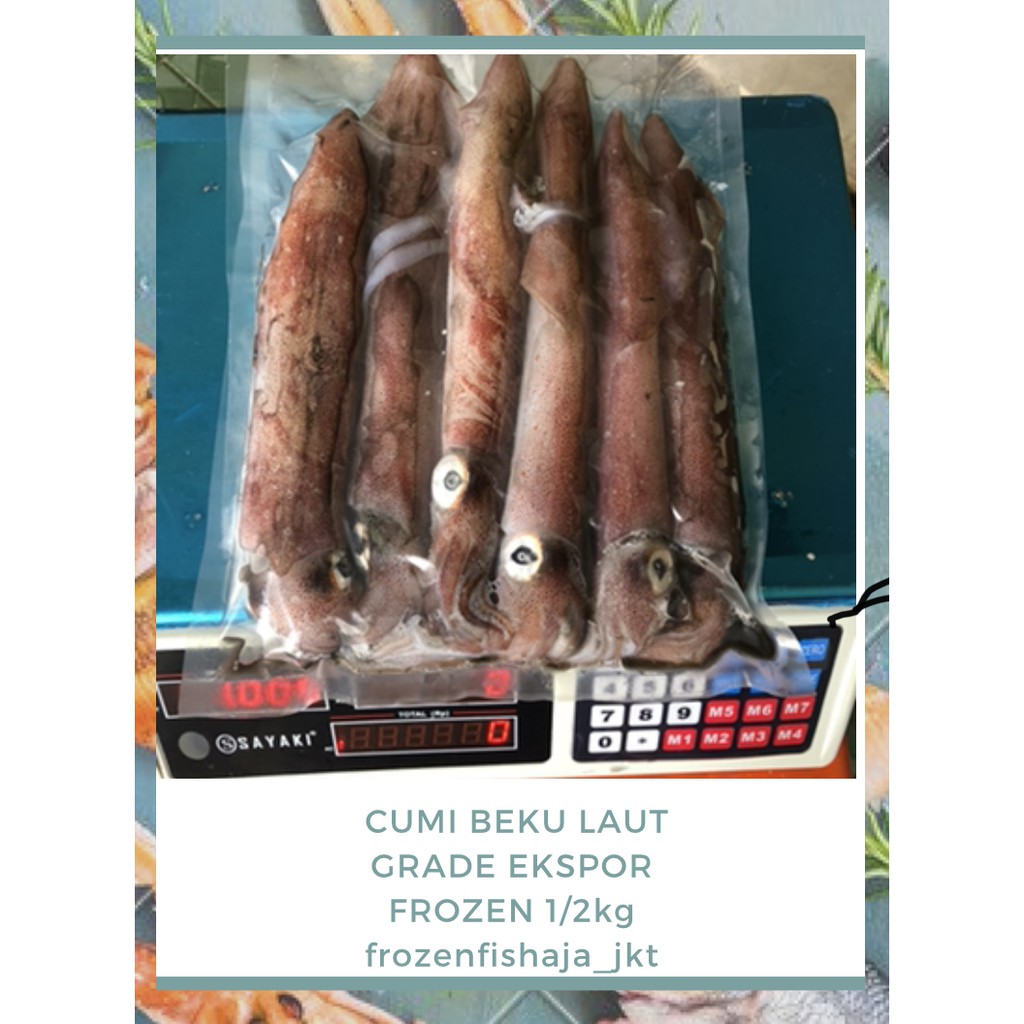 

CUMI BEKU LAUT/ CUMI UTUH/ CUMI EKSPOR/ CUMI SUSUN/ 500GR