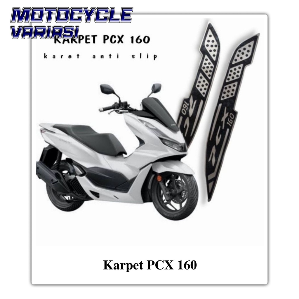 Karpet PCX 160 bordes pijakan kaki new PCX 160 original