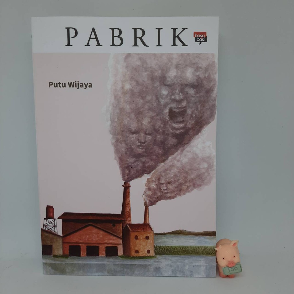 Pabrik - Putu Wijaya