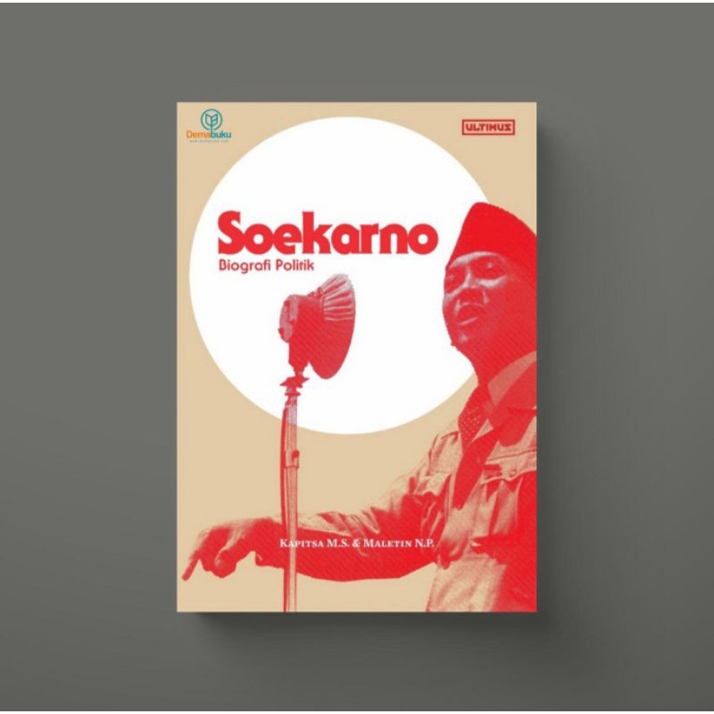 Soekarno: Biografi Politik - Kapitsa M.S. & Maletin N.P.