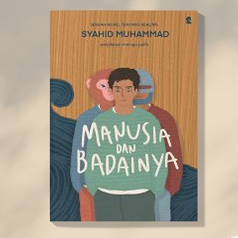 MANUSIA DAN BADAINYA