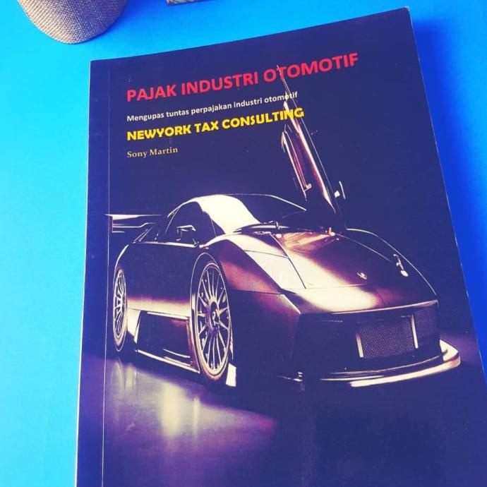 

Buku Pajak Industri Otomotif