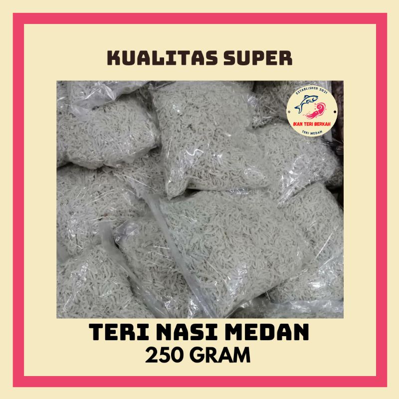 

Teri Nasi Kualitas Super 250 gr / Ikan Teri Nasi Medan / Teri putih Best Seller