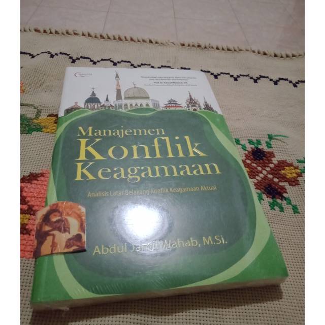 Buku Manajemen Konflik Keagamaan Analisis Latar Belakang Konflik Keagamaan Aktual by Abdul Jamil Wah