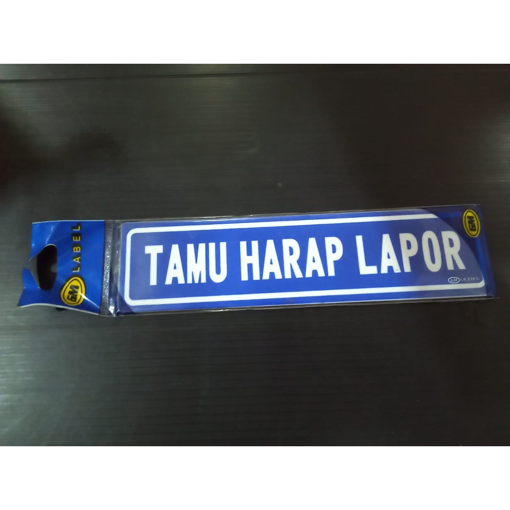 

Label GM LK-236 CTamu Harap Lapor/Label LK-236 C Tamu Harap Lapor 20x5 cm