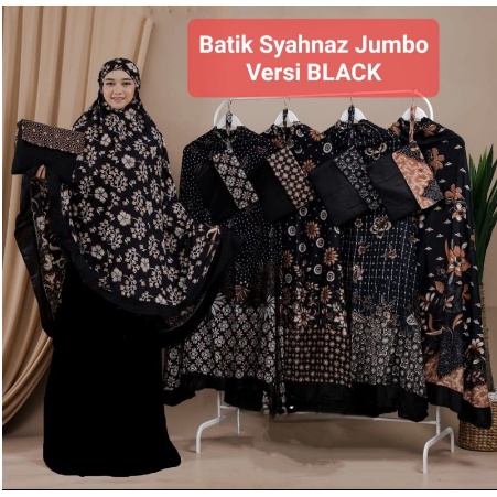 [PROMO]. Mukena JUMBO Mukena BATIK SYAHNAZ Jumbo Versi BLACK NEW