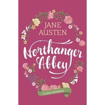 Novel | Northanger Abbey - Jane Austen