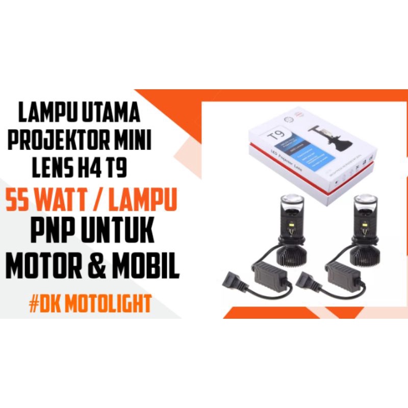 LAMPU HEADLAMP PROJECTOR MINI LENS H4 T9 MOTOR MOBIL 55 WATT HIGH LOW