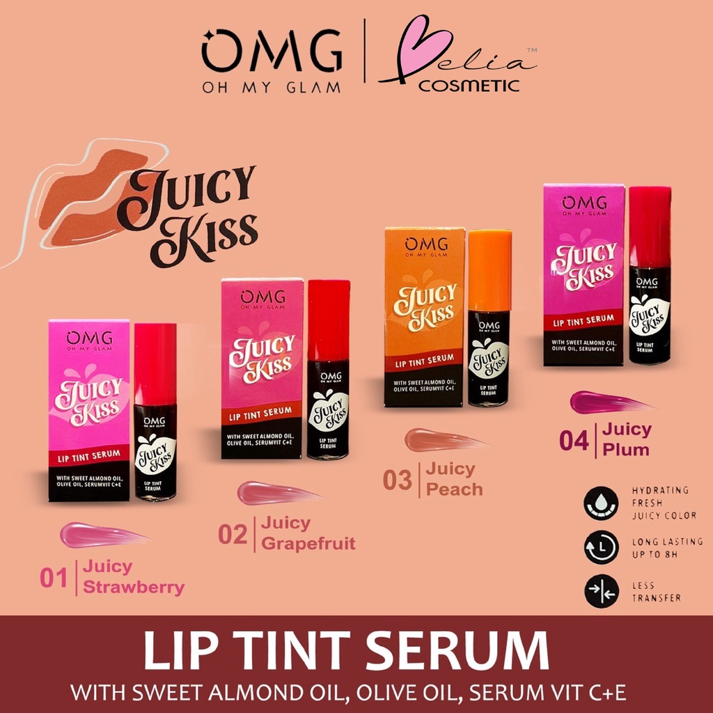 ❤ BELIA ❤ OMG Juicy Kiss Lip Tint Serum | Serum Bibir | Lip Tint | Tint Serum | BPOM Oh My Glow Glam