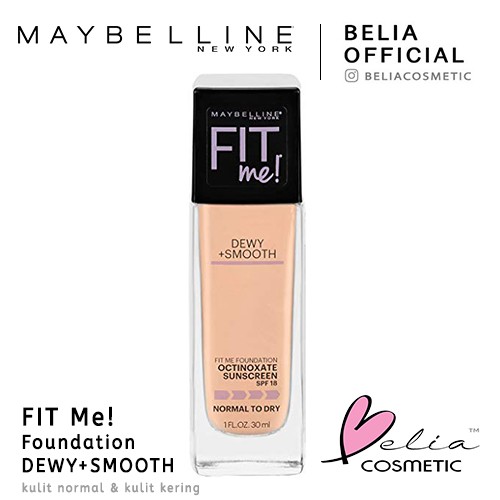 Belia Maybelline Fit Me Foundation Dewysmooth Spf18 Kulit Kering Normal 30ml