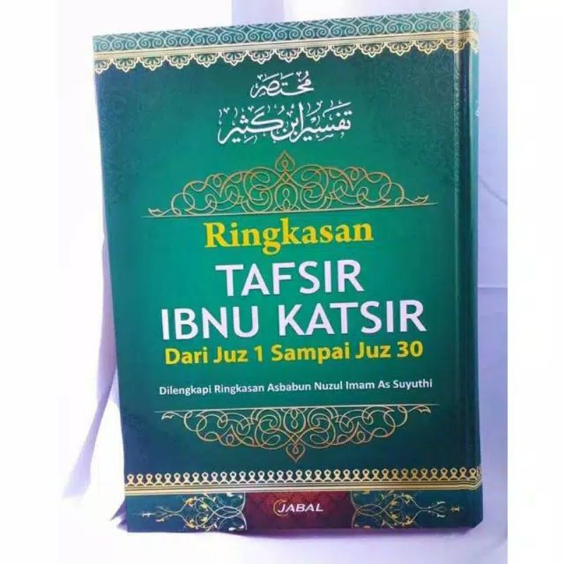 TAFSIR IBNU KASTSIR/LENGKAP ASBABUN NUZULNYA