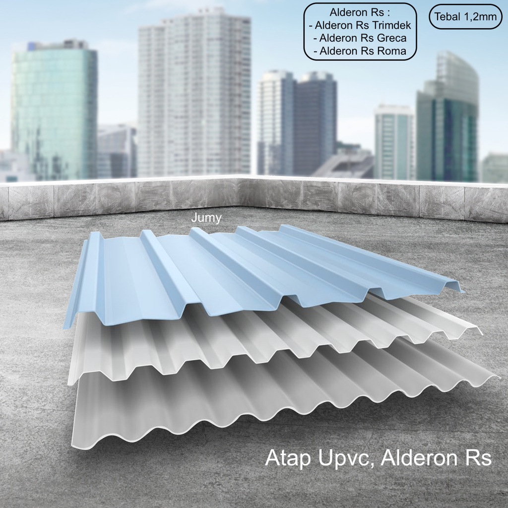 ATAP UPVC ALDERON RS, TEBAL 1.2MM ( HARGA PERMETER )