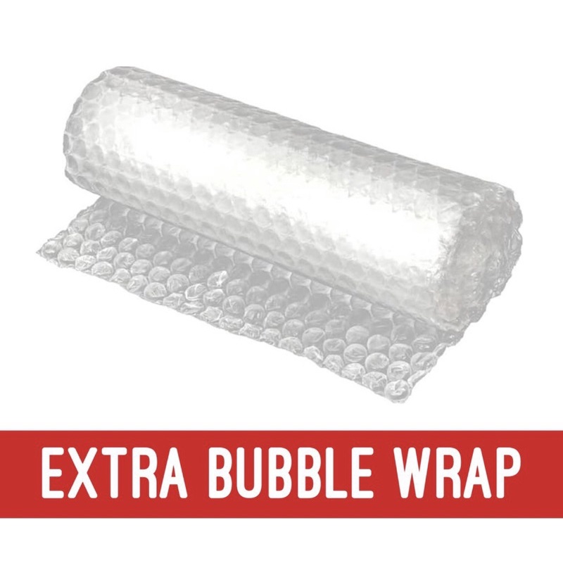 

EXTRA BUBBLE WRAP