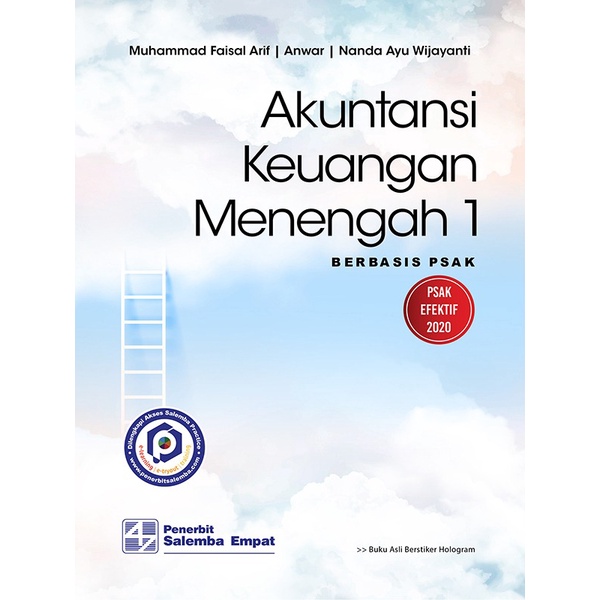 Akuntansi Keuangan Menengah 1: Berbasis PSAK/Muhammad Faisal Arif, Anwar, Nanda Ayu Wijayanti  Penul