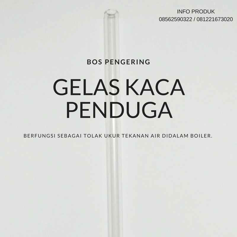 Kaca Gelas Penduga Boiler Kaca Penduga Mesin Boiler 20 cm 25 cm 30 cm 35 cm