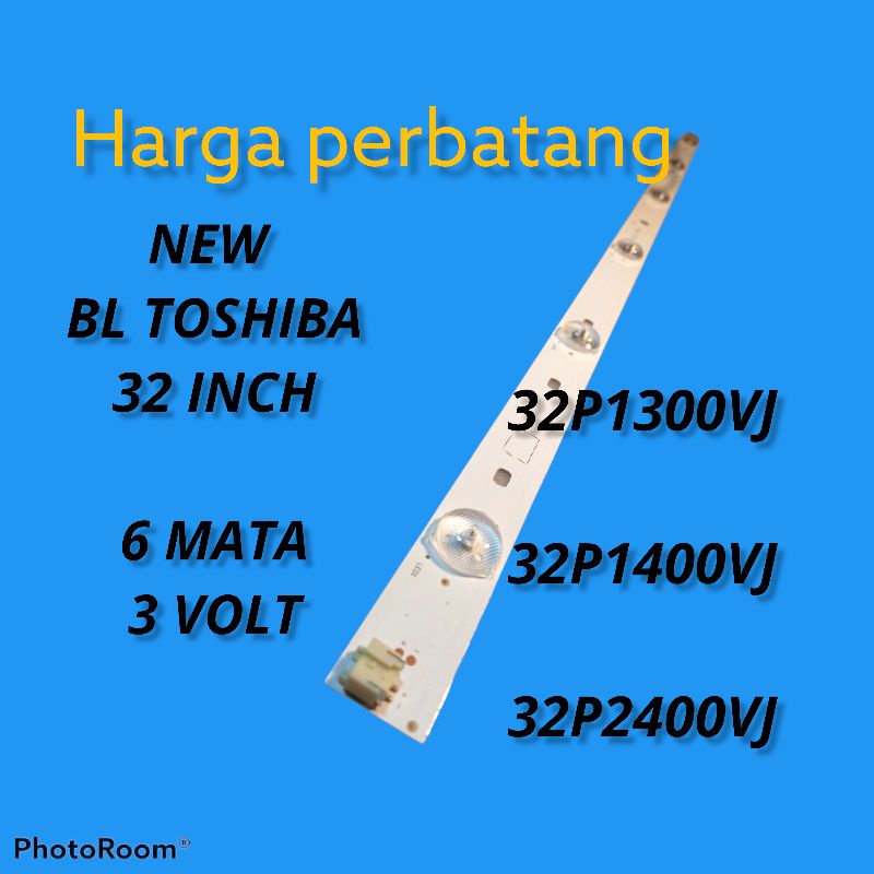LAMPU BL BACKLIGHT TV LED TOSHIBA 6 KANCING 3 VOLT 32P1300VJ 32P1400VJ 32P2400VJ TOSHIBA 32"