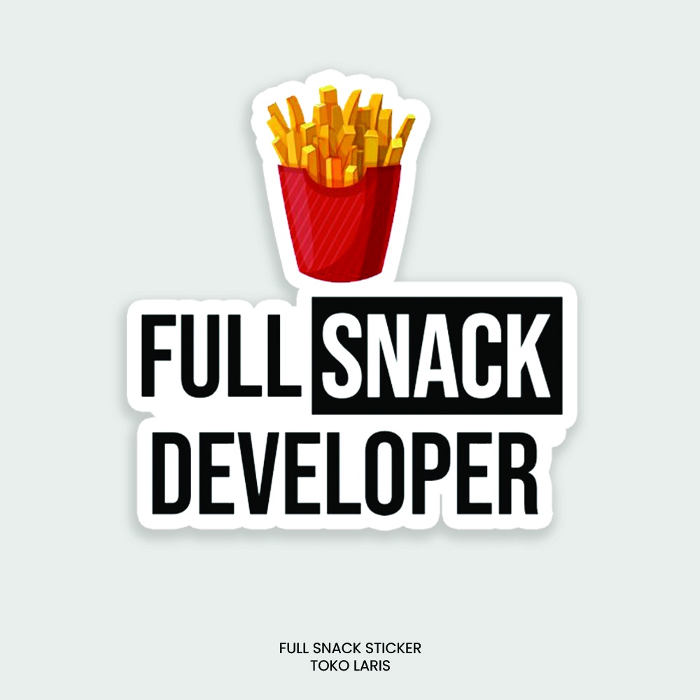 Sticker FULL SNACK DEVELOPER Untuk Sticker Laptop, Tumblr, Helm, Case