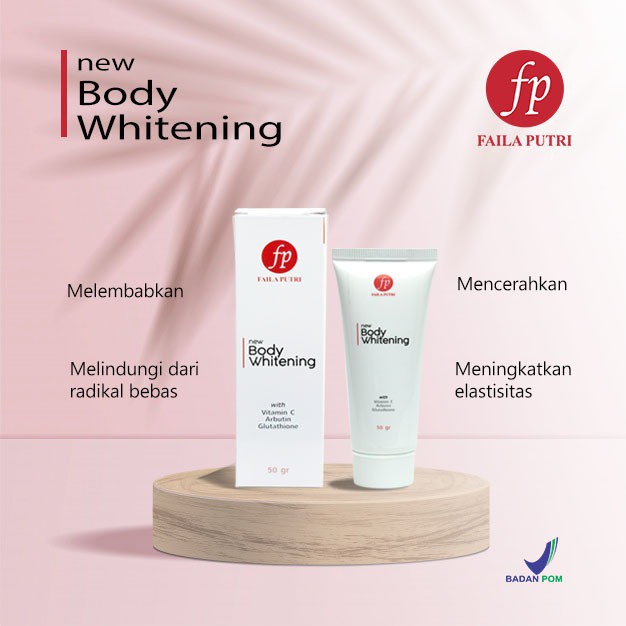 FAILA PUTRI NEW BODY WHITENING With Vitamin C Arbutin Glutathion / lotion pemutih FP