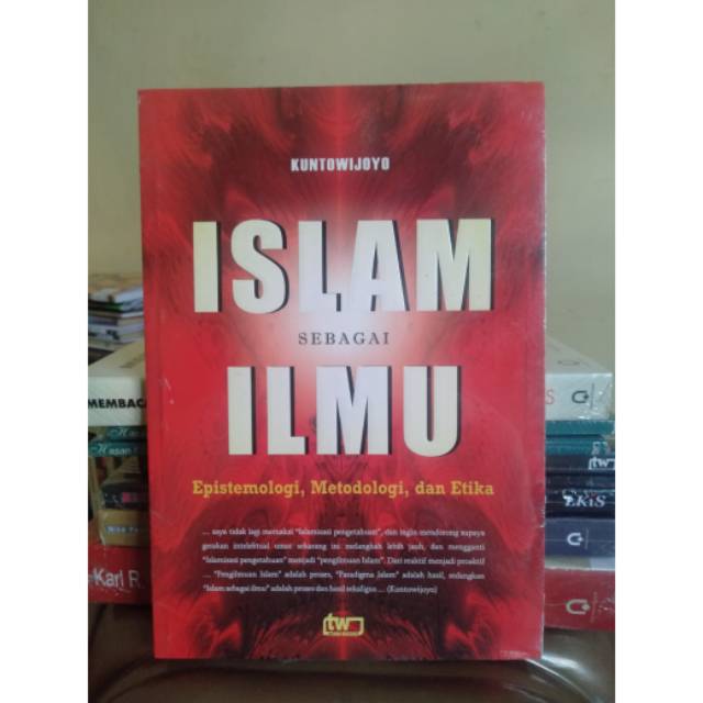 Islam sebagai ilmu - Kuntowijoyo