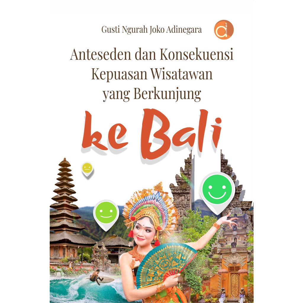 Jual Deepublish Buku Anteseden Dan Konsekuensi Kepuasan Wisatawan Yang Berkunjung Bw