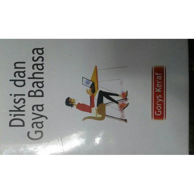 Diksi dan gaya bahasa