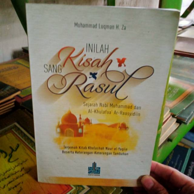 Inilah kisah sang Rasul terjemah khulasoh Nurul Yaqin