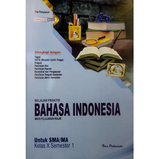 Terbaru! Buku LKS SMA / MA KELAS 10 K.13 TA 2022/2023 SEMESTER 1 l viva pakarindo-BAHASA INDONESIA