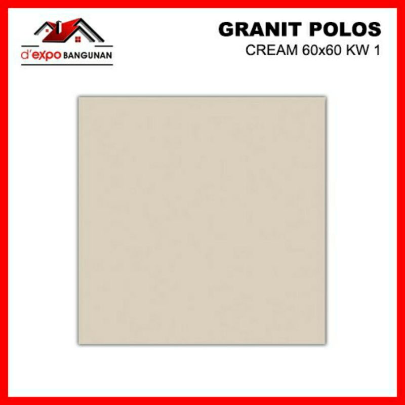 Granit Tile Lantai/Dinding CREAM POLOS CERANOSA 60X60 KW1 1.44 m2/dus