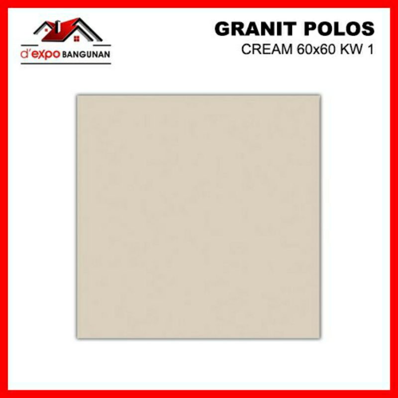 Granit Tile Lantai/Dinding CREAM POLOS 60X60 KW1 1.44 m2/dus