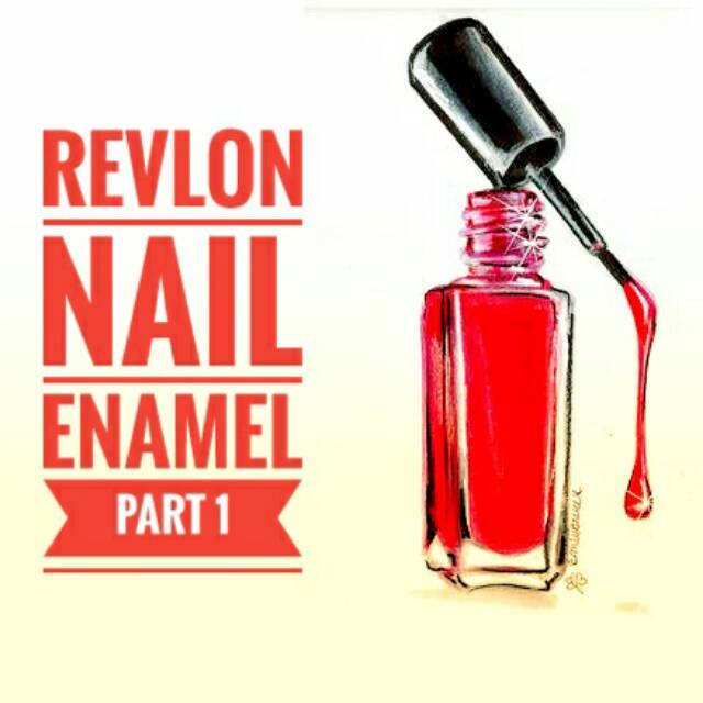 PART 1 KUTEK REVLON  NAIL ENAMEL ORIGINAL 100 Shopee 