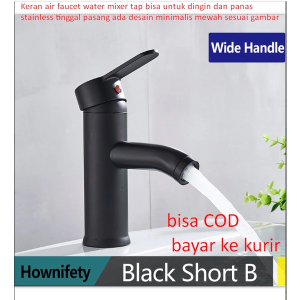 Keran air faucet water mixer tap bisa untuk dingin dan panas stainless tinggal pasang ada desain minimalis mewah sesuai gambar