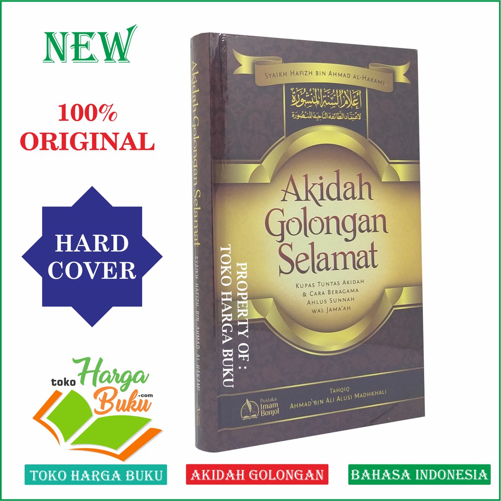 Akidah Golongan Selamat - Kupas Tuntas Akidah dan Cara Beragama Ahlussunnah Wal Jamaah PIB