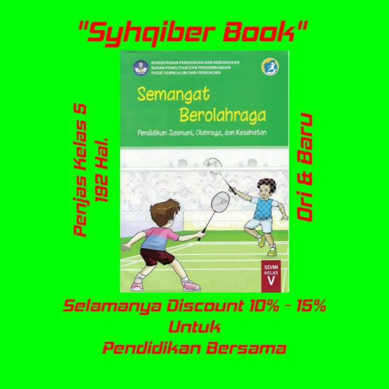 

Penjas Dikbud Semangat Berolahraga SD/MI Kelas 5