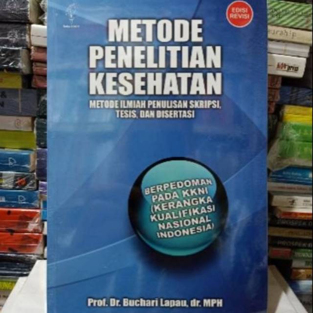 Metode Penelitian Kesehatan Metode Ilmiah Penulisan Skripsi Tesis Dan Disertasi Shopee Indonesia