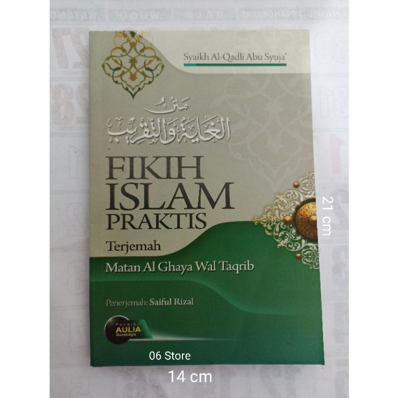 Buku Fikih Islam Praktis Terjemah Matan Ghoya Wat Taqrib