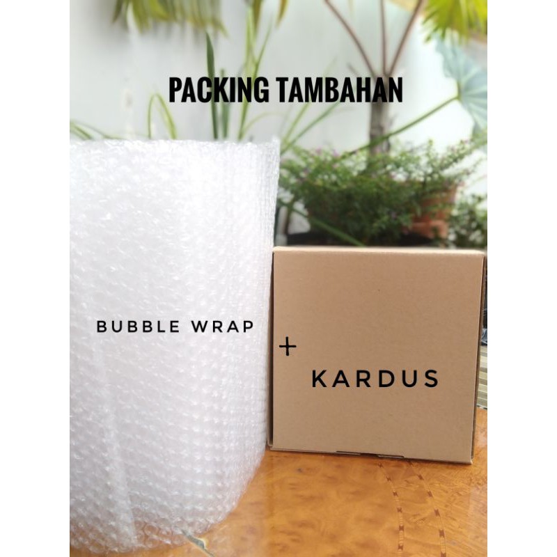 

PACKING TAMBAHAN / kardus / Bubble Wrap