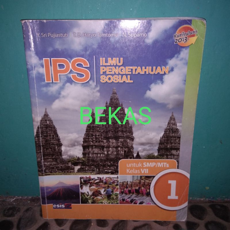 IPS Ilmu Pengetahuan Sosial kelas 7 VII 1 SMP Esis Erlangga Kurikulum 2013 - Sri Pujiastuti Suparno