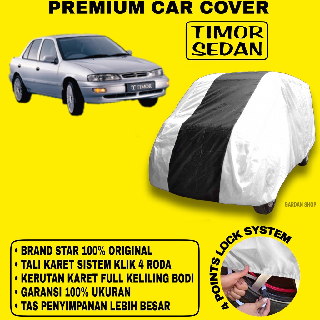 Body Cover TIMOR SEDAN SILVER HITAM Penutup Bodi Mobil Timor Sedan Waterproof PREMIUM